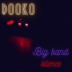 Big Band Silence