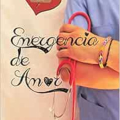 [FREE] EPUB 🗃️ Emergencia de Amor (Spanish Edition) by Laura Morales [EBOOK EPUB KIN