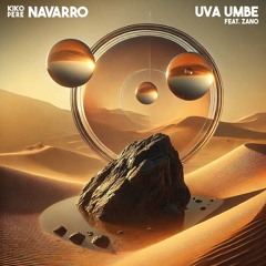 Uva Umbe (Original Mix) feat. Zano