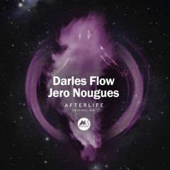 Jero Nougues, Darles Flow - Afterlife (Original Mix)[M-Sol DEEP]