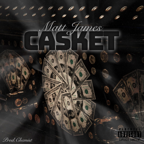 Casket (Prod. The Chemist)
