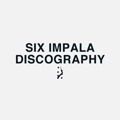 SIX IMPALA | DISCOGRAPHY ! ✫·*。