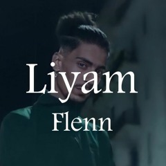 Flenn - Liyam