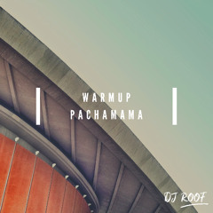warm up Pachamama Paris