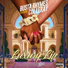 Busta Rhymes feat. Coi Leray - LUXURY LIFE