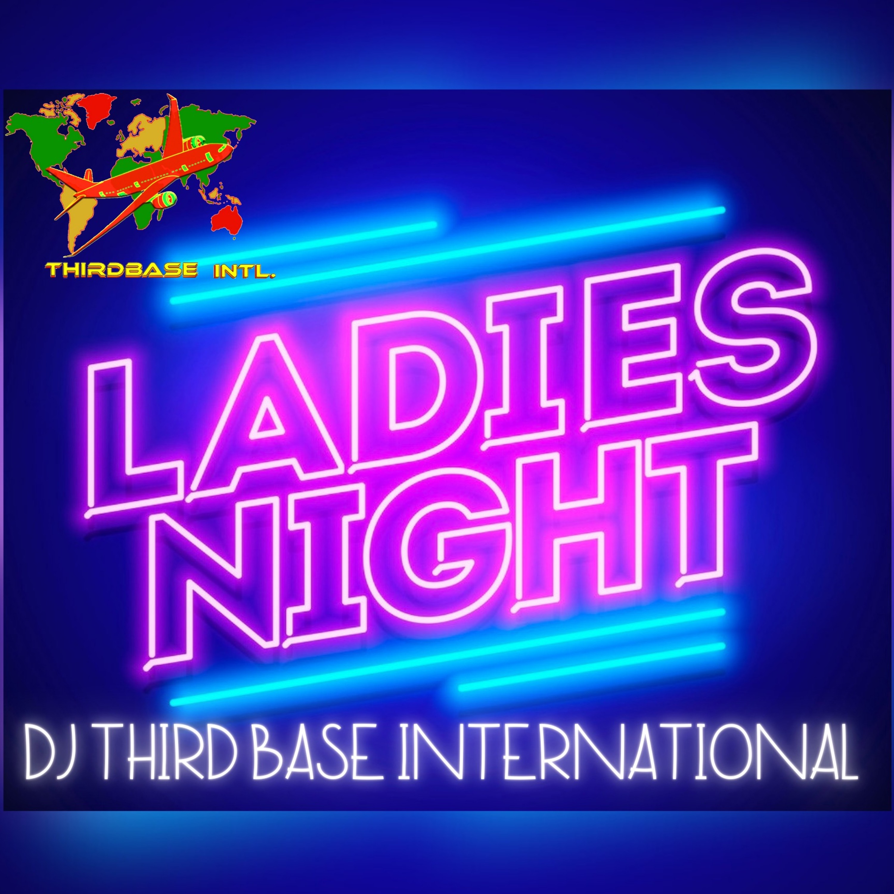 THIRSTY THURSDAY "LADIES NIGHT" | 05/11/23 | LIVESTREAM | DJ THIRD BASE INTERNATIONAL episode artwork