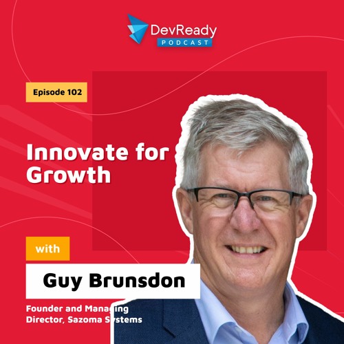 Stream Innovate For Growth Ep 102 Devready Podcast By Devready Stream Innovate For Growth Ep 102 Devready Podcast By Devready