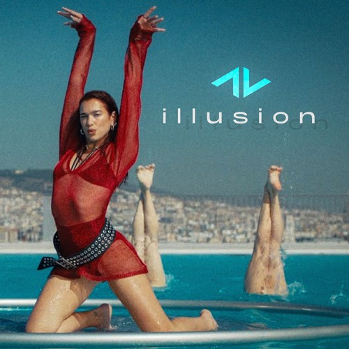 Dua Lipa - illusion (nate kudos bootleg)