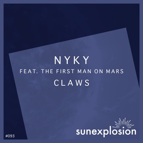 SUN093 - NYKY Feat. The First Man On Mars - Claws (Cary Crank Remix)
