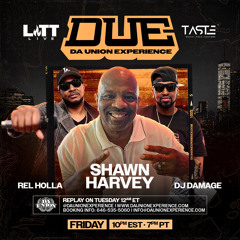 Dj Damage On Da Union Experience With Shawn Harvey On Taste Radio Litt Live 6-14-2024