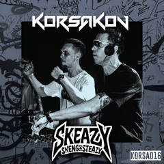 KORSA016 - SKEAZY [KORSAKOV MIX SERIES]