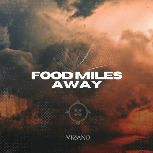 Food (for the soul) Miles Away - VIZANO Afro House Edit