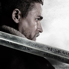 KING ARTHUR: LEGEND OF THE SWORD (2017) Retrospective: Failed Fantasy Blockbuster 1x06