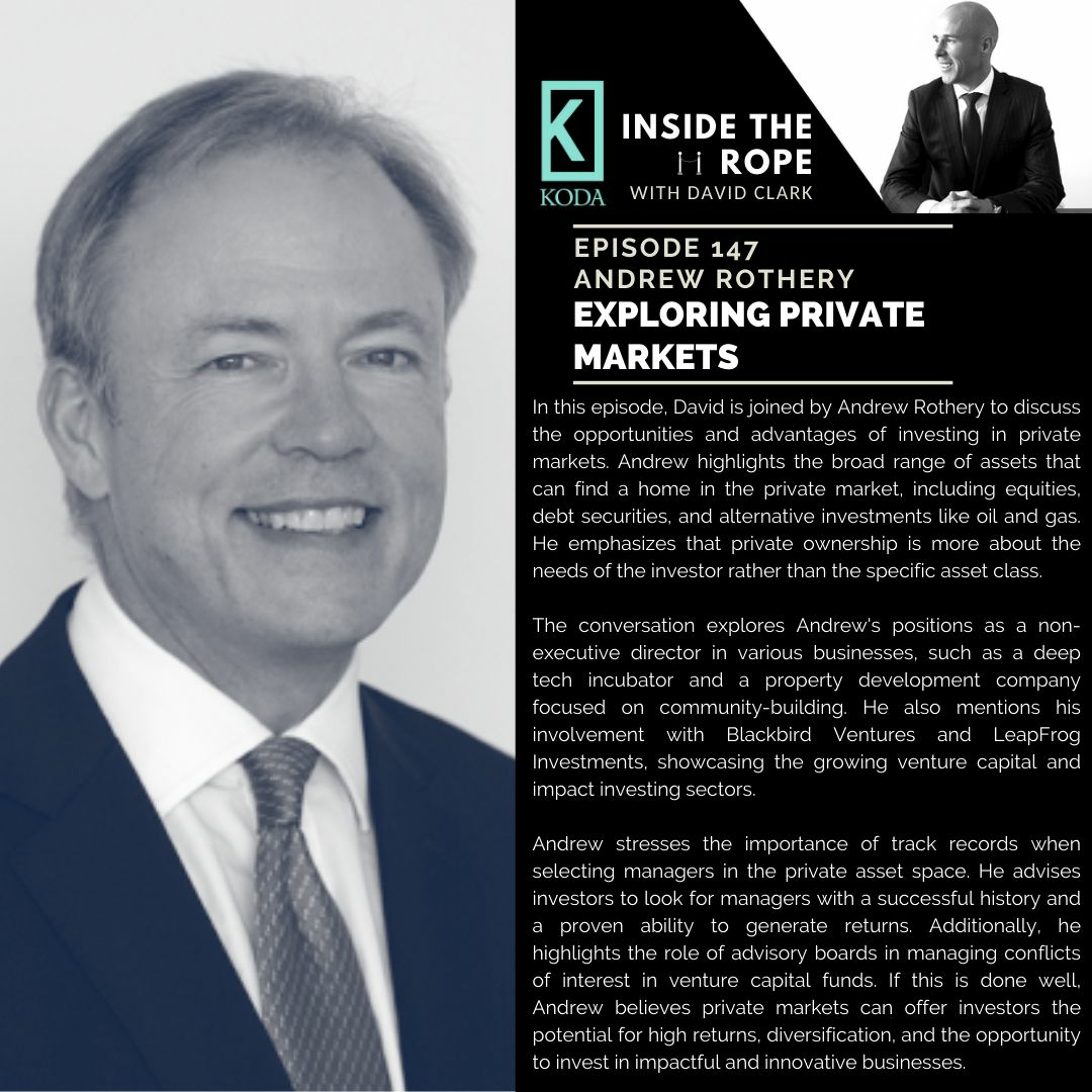 Ep 147: Andrew Rothery - Exploring private markets
