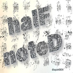 halF noteD [disquiet0654]