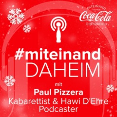 #miteinand daheim X-Mas Special mit Multitalent Paul Pizzera