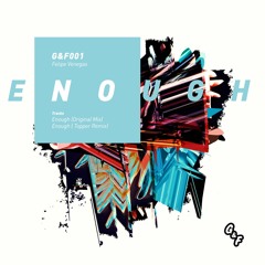 Felipe Venegas - Enough (Topper Remix)- snippet