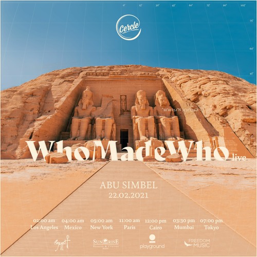 WhoMadeWho live at Abu Simbel, Egypt for Cercle