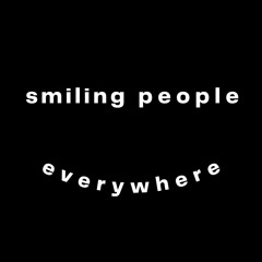 smiling people everywhere 12.07.23