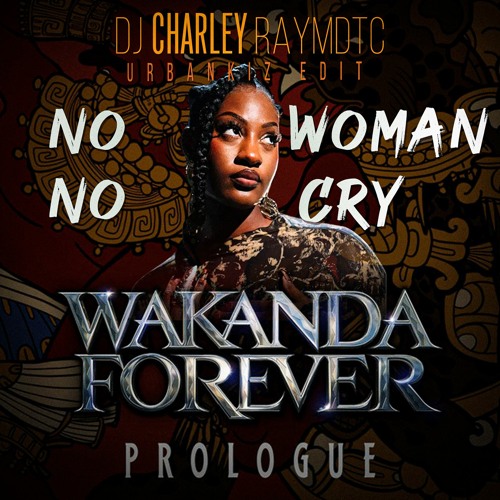 NO WOMAN NO CRY