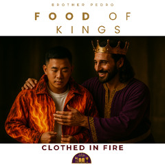 Clothed in Fire
