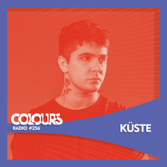 Colours Radio #256 - Küste