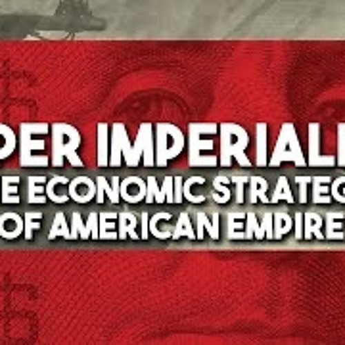 202110231948 - Michael.hudson - Economic - Strategy - Of - American - Empire
