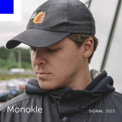 Monokle Live @ Signal 2023