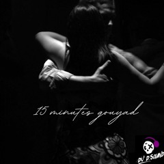 DJ D.Sound-15 min gouyad