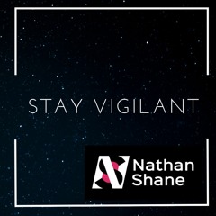 Stay Vigilant