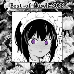 Best of March 2022