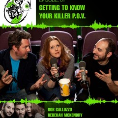 Killer POV Episode 1 - Getting To Know Your P.O.V.