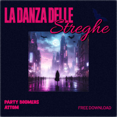 La Danza delle Streghe (Final Remix) - [FREE DOWNLOAD]