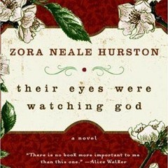 (Download) Their Eyes Were Watching God - Zora Neale Hurston