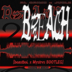 RL Grime & Juelz - BREACH (beastboi. x Mystrvs Bootleg)