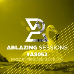 Ablazing Sessions 052 with Rene Ablaze & DJ T.H.