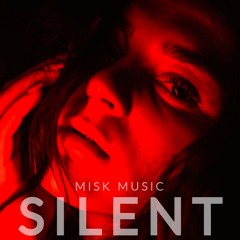 Misk - Silent