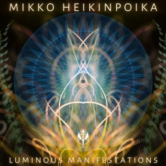 Luminous Manifestations EP minimix