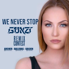 Gonzi - We Never Stop (Archer, Ballidag, Golden Remix)