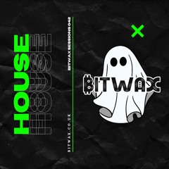 Bitwax Sessions #042 [House]