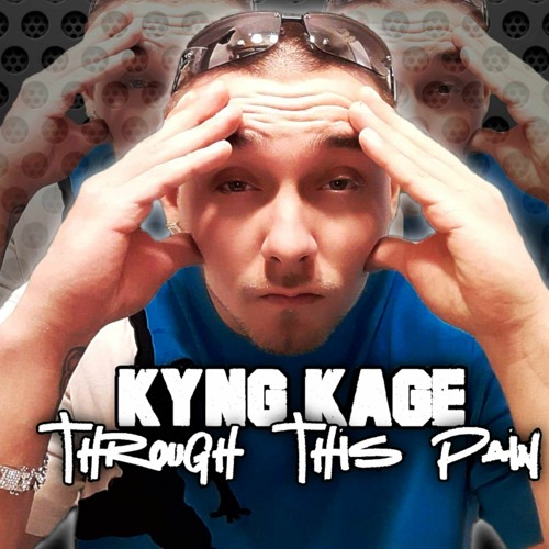 Stream Through This Pain by Kyng Kage | Listen online for free on ...