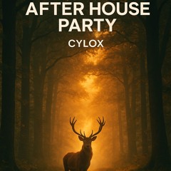 Private party into my house by Cylox ( 16/05/2025)