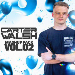 Carter Walsh - Mashup Pack Vol. 2