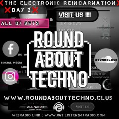 RoundaboutTechno Germany / All Mixes on Day Two from the Electronic Reincarnation Event / 18.06.2022