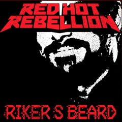 RedHotRebellion - Rikers Beard