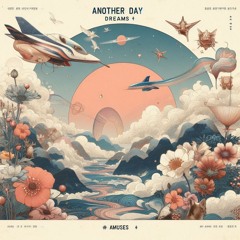 Another Day Dreams  #1