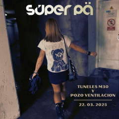 Secret Location by Axiom Clubbing. Túneles m30