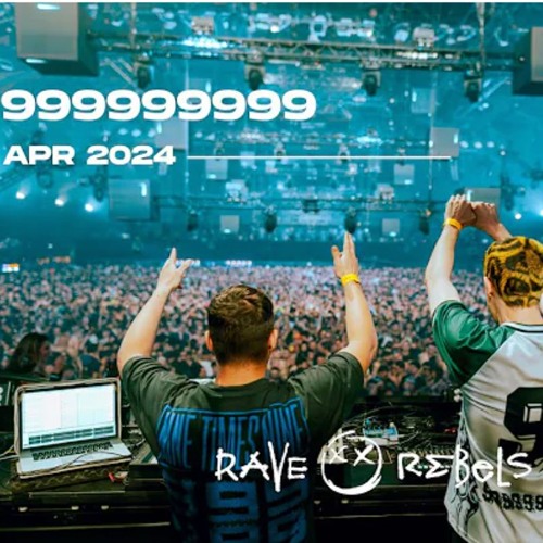 999999999 - Rave Rebels 2024 (FULL SET)