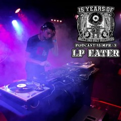 15 Years Of Melting Pot Records - Podcast #3 - LP EATER