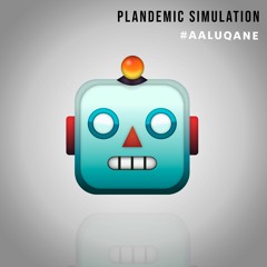 Aaluqane Mix 002: Plandemic Simulation